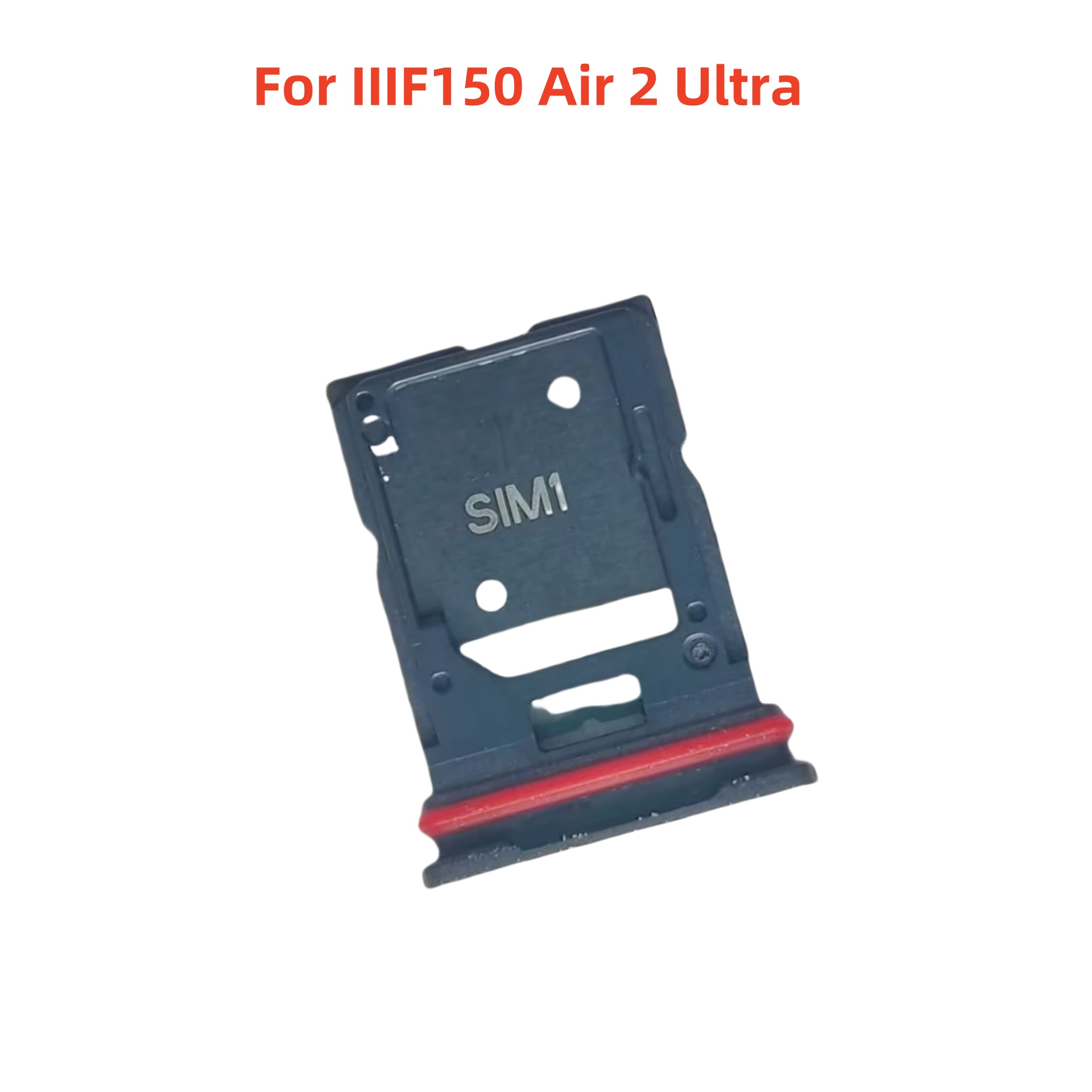 Phone Accessories Shop - ถาดใส่ซิมการ์ดโทรศัพท์มือถือ IIIF150 Air 2 Air2 Ultra